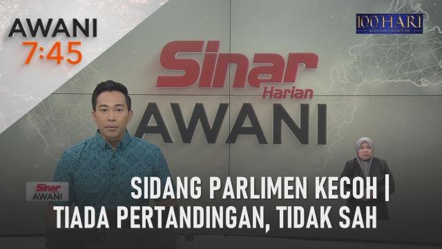 AWANI 7:45 [07/03/2023] - Sidang Parlimen Kecoh | Tiada pertandingan, tidak sah | Kembalikan baki 30 peratus