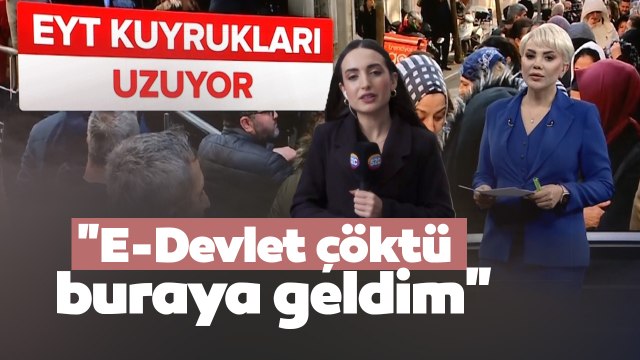 EYT'liler SGK Merkezlerinde Kuyruk Oluşturdu! EYT Başvuru İşlemleri Ne Kadar Sürüyor?