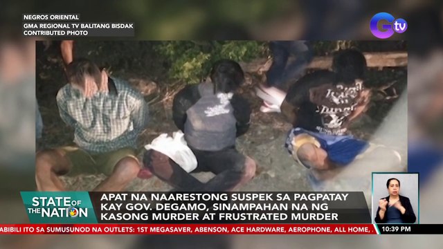 Apat na naarestong suspek sa pagpatay kay Gov. Degamo, sinampahan na ng kasong murder at frustrated murder | SONA