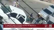 2 Americans kidnapped in Mexico found dead, 2 found alive