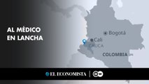 Al médico en lancha, la dura realidad de muchas personas en Colombia