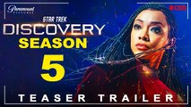 Star Trek: Discovery Season 5 | Finale Season, Michael Burnham,Star Trek Discovery 5x01,Release Date