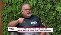 Rádio Cast | Agroglifos no Brasil: Mensagens alienígenas?