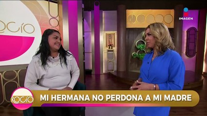 'Mi hermana no puede perdonar a mi madre'