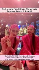 Naib Juara Famili Duo, The Jebats Percaya Rezaki & Positif