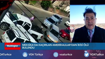 Meksika'da Kaçırılan İki Amerikalı Ölü Bulundu