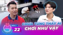 Dare You - Bạn Có Dám_  Mùa 2 Tập 22 IStreamer Hiếu Leblanc CHỊU THUA với cách chơi của Hoàng Rapper