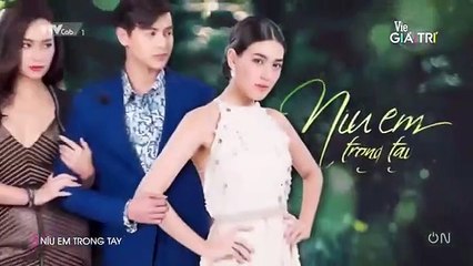 Níu em trong tay Tập 15, Phim Thái Lan, thuyết minh, cực hay, bản đẹp