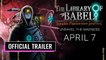 The Library of Babel - Trailer date de sortie