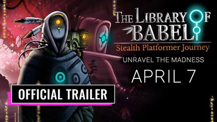 The Library of Babel - Trailer date de sortie