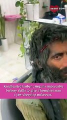 Kindhearted Barber Gives Homeless Man A Makeover || Heartsome