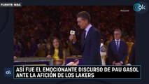 Así fue el emocionante discurso de Pau Gasol ante la afición de los Lakers