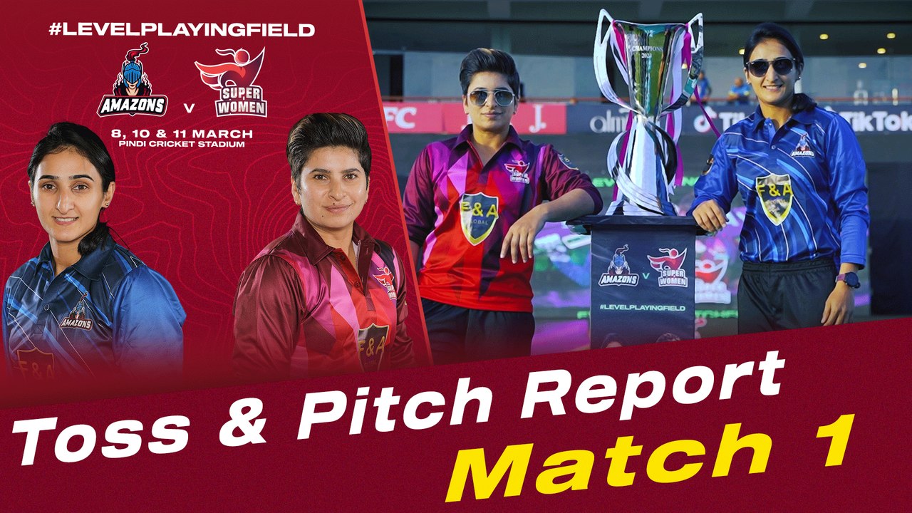 Toss & Pitch Report | Women's League Exhibition | Amazons vs Super Women | Match 1 | PCB | MI2T