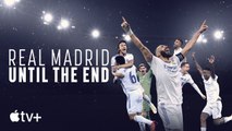 Real Madrid Until The End — Official Trailer   Apple TV 