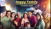 हेप्पी फैमिली अपकमिंग मूवी  | happy family official trailer | happy family webseries teaser trailer | happy family cast | happy family webseries release date | happy family webseries | happy family webseries bugdet | happy family webseries full details |