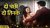 Do Panchhi Do Tinke,Parikshat Sahni, Raakhee,Kishore Kumar Superhit Romantic Song,Tapasya