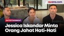 Steven Resmi Tersangka, Jessica Iskandar Minta Orang-Orang Jahat Hati-Hati dengannya