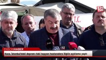 Fahrettin Koca, İstanbul'daki deprem riski taşıyan hastanelere ilişkin açıklama yaptı