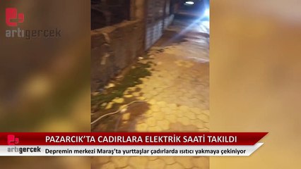 Depremzede çadırlarına elektrik sayacı takıldı