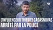 L’influenceur et gourou du "crudivorisme" Thierry Casasnovas a été arrêté par la police