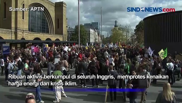 Memprotes Kenaikan Harga Energi dan Krisis Iklim, Ribuan Aktivis Demo di Seluruh Inggris