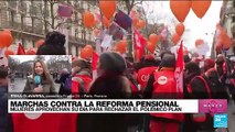 Informe desde París: en Francia las mujeres aprovechan su día para rechazar reforma pensional