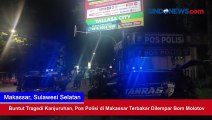 Buntut Tragedi Kanjuruhan, Pos Polisi di Makassar Terbakar Dilempar Bom Molotov