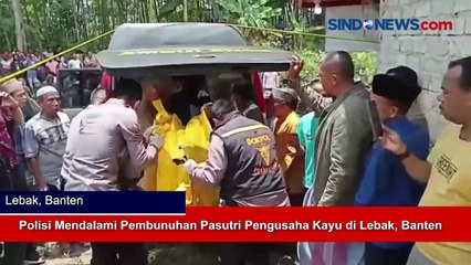 Polisi Mendalami Pembunuhan Pasutri Pengusaha Kayu di Lebak, Banten