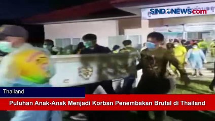 Puluhan Anak-Anak Menjadi Korban Penembakan Brutal di Thailand