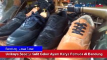 Uniknya Sepatu Kulit Ceker Ayam Karya Pemuda di Bandung