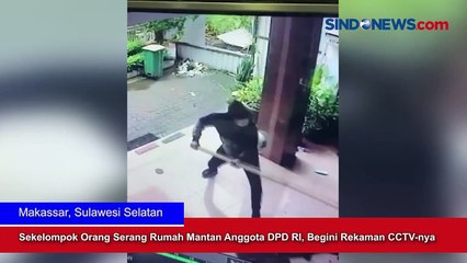 Sekelompok Orang Serang Rumah Mantan Anggota DPD RI, Begini Rekaman CCTV-nya