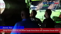 Warga Dumai Ngamuk saat Mobil Tangki Kimia Bocor dan Sebabkan Sesak Nafas