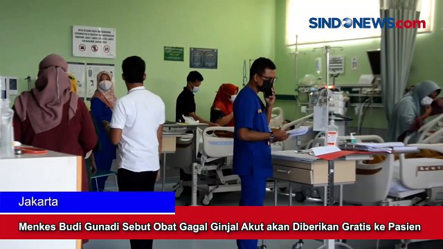 Menkes Budi Gunadi Sebut Obat Gagal Ginjal Akut akan Diberikan Gratis ke Pasien