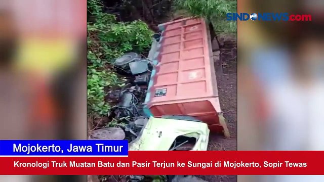 Kronologi Truk Muatan Batu dan Pasir Terjun ke Sungai di Mojokerto, Sopir Tewas