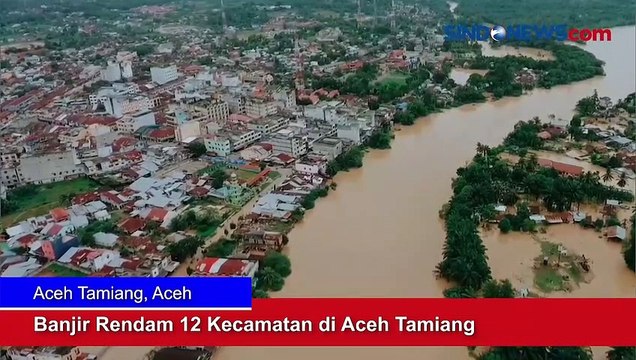 Banjir Rendam 12 Kecamatan di Aceh Tamiang