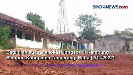 Warga Pilih Mengungsi setelah 6 Rumah di Kabupaten Tangerang Hancur Akibat Longsor