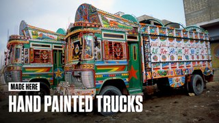 Made Here: The Beautiful Painted Trucks of Pakistan