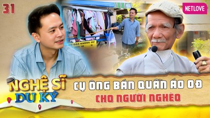 Nghệ Sĩ Du Ký | Kỳ Nghỉ Giữa Tuần - Tập 31