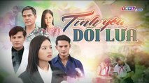 tình yêu dối lừa tập 19 full - phim Việt Nam THVL1 - xem phim tinh yeu doi lua tap 20