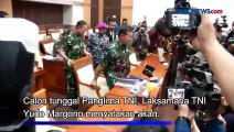Ini Visi Misi Calon Panglima TNI Yudo Margono saat Jalani Fit and Proper Test di DPR