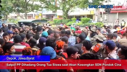Satpol PP Dihadang Orang Tua Siswa saat Akan Kosongkan SDN Pondok Cina 1