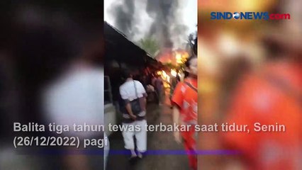 Balita Tewas Terbakar saat Api Lalap Kawasan Pasar Jampangtengah