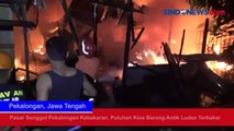 Pasar Senggol Pekalongan Kebakaran, Puluhan Kios Barang Antik Ludes Terbakar