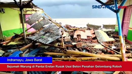 Sejumah Warung di Pantai Eretan Rusak Usai Beton Penahan Gelombang Roboh