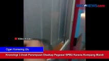 Kronologi 3 Anak Perempuan Disekap Pegawai SPBU di OKU Karena Numpang Mandi