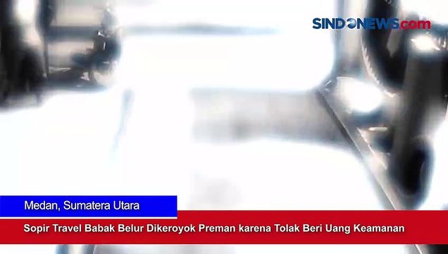 Sopir Travel Babak Belur Dikeroyok Preman