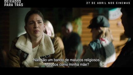 Deixados para Trás: O Início do Fim Trailer Legendado