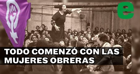 ¿Por qué se conmemora el 8 de marzo EL DÍA DE LA MUJER? | EXPRESO