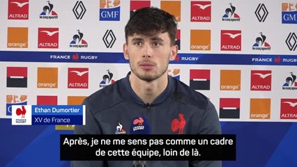 XV de France - Dumortier : “Il faut quand même que je reste à ma place”