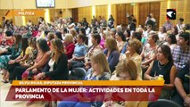 Parlamento de la mujer actividades en toda la provincia